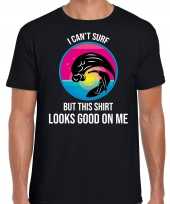 I cant surf but this shirt looks good on me fun shirt carnavalspak zwart heren